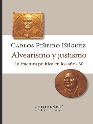 cover image of Alvearismo y justismo